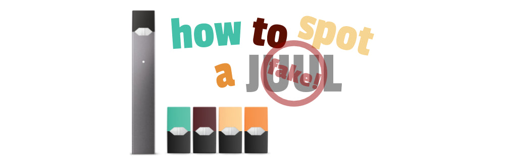 How to Spot a Fake JUUL Pod [2020 Update]